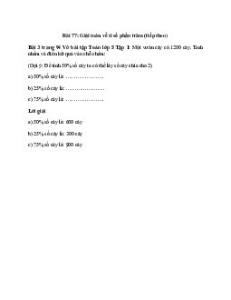 Một vườn cây có 1200 cây. Tính nhẩm và điền kết quả vào chỗ chấm