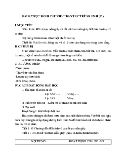 GIÁO ÁN CÔNG NGHỆ 6 BÀI 8: THỰC HÀNH CẮT KHÂU BAO TAY TRẺ SƠ SINH (T1) MỚI NHẤT – CV5512