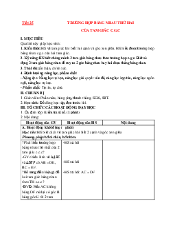 Giáo án Toán học 7 bài 4: Trường hợp bằng nhau thứ hai của tam giác c.g.c hay nhất