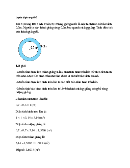 Miệng giếng nước là một hình tròn có bán kính 0,7m. Người ta xây thành giếng rộng 0,3m