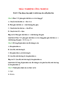 Trắc nghiệm Công nghệ 10 Bài 13 có đáp án: Ứng dụng công nghệ vi sinh trong sản xuất phân bón