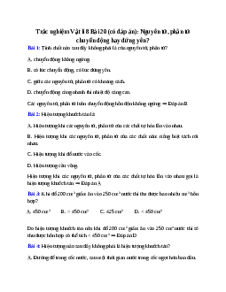 30 câu Trắc nghiệm Nguyên tử, phân tử chuyển động hay đứng yên? có đáp án 2024 – Vật lí 8