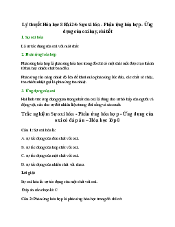 Lý thuyết Sự oxi hóa - Phản ứng hóa hợp - Ứng dụng của oxi (mới 2024 + 22 câu trắc nghiệm) hay, chi tiết