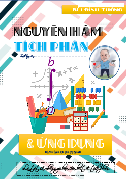 Chuyên đề nguyên hàm tích phân và ứng dụng - bản dành cho học sinh