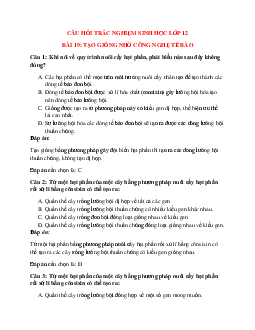 76 câu Trắc nghiệm Sinh học 12 Bài 19 có đáp án 2023: Tạo giống bằng phương pháp gây đột biến và công nghệ tế bào