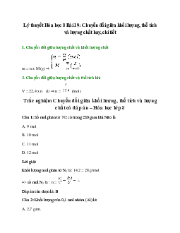 Lý thuyết Chuyển đổi giữa khối lượng, thể tích và lượng chất (mới 2024 + 34 câu trắc nghiệm) hay, chi tiết