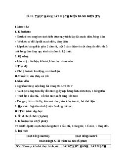 GIÁO ÁN CÔNG NGHỆ 9 BÀI 6: THỰC HÀNH LẮP MẠCH ĐIỆN BẢNG ĐIỆN (T2) MỚI NHẤT