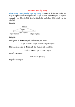 Một ô tô đi từ thành phố A lúc 10 giờ 35 phút và đến thành phố B lúc 15 giờ 57 phút