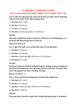 26 câu Trắc nghiệm Địa lí 8 Bài 25 có đáp án 2023: Lịch sử phát triển của tự nhiên Việt Nam