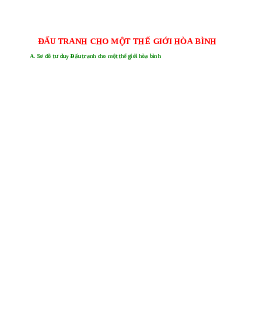 Sơ đồ tư duy bài Đấu tranh cho một thế giới hòa bình (năm 2023) dễ nhớ - Ngữ văn lớp 9