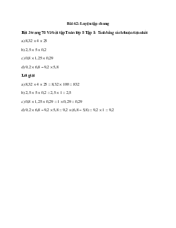 Tính bằng cách thuận tiện nhất: 8,32 × 4 × 25