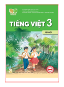 Tiếng Việt lớp 3 Tập 1 Kết nối tri thức pdf
