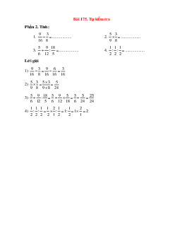 Tính: 9/16 - 3/8, 5/9 x 3/8, 5/6 + 9/12 : 18/5, 1/2 : 1/2 : 1/2
