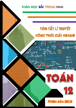 Tóm tắt lý thuyết, công thức giải nhanh môn Toán lớp 12