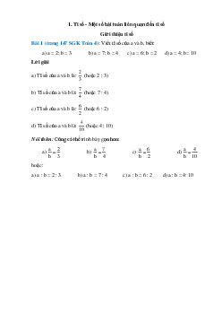 Viết tỉ số của a và b, biết: a = 2; b = 3; a = 7; b = 4    