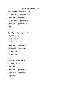 Tính: (2 giờ 30 phút + 3 giờ 15 phút) × 3; 2 giờ 30 phút + 3 giờ 15 phút × 3