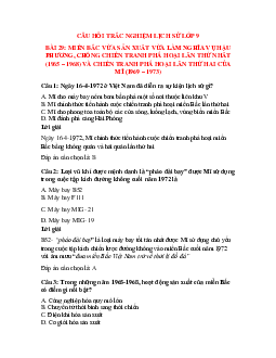 47 câu Trắc nghiệm Lịch sử 9 Bài 29 có đáp án 2023: Cả nước trực tiếp chiến đấu chống Mĩ, cứu nước (1965 - 1973)