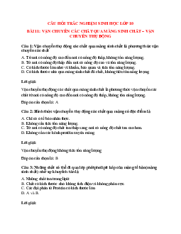 Trắc nghiệm Sinh học 10 Bài 11 có đáp án: Vận chuyển các chất qua màng sinh chất - Vận chuyển thụ động