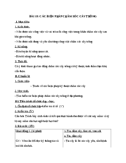Giáo án Công Nghệ 7 Bài 19: Các biện pháp chăm sóc cây trồng mới nhất