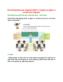 Câu hỏi: Em biết những quyền và nghĩa vụ cơ bản nào của em và của mọi người xung quanh