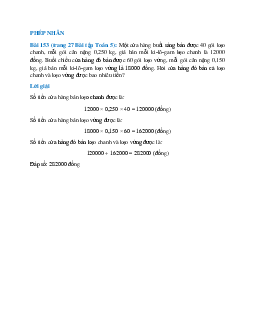 Một cửa hàng buổi sáng bán được 40 gói kẹo chanh, mỗi gói cân nặng 0,250 kg
