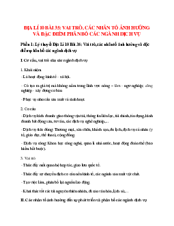 Địa Lí 10 Bài 35 (Lý thuyết và trắc nghiệm): Vai trò, các nhân tố ảnh hưởng và đặc điểm phân bố các ngành dịch vụ
