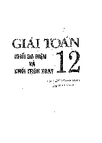 Giải toán 12 khối đa diện và khối tròn xoay