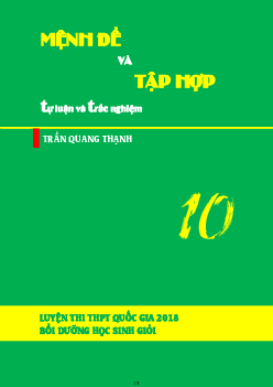 Bài tập tự luận và trắc nghiệm mệnh đề và tập hợp