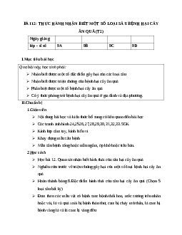 GIÁO ÁN CÔNG NGHỆ 9 BÀI 12: THỰC HÀNH NHẬN BIẾT MỘT SỐ LOẠI SÂU BỆNH HẠI CÂY ĂN QUẢ (T2) MỚI NHẤT