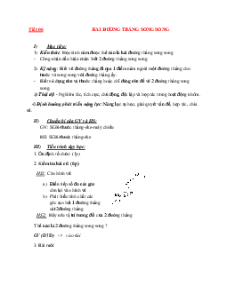 Giáo án Toán học 7 bài 4: Hai đường thẳng song song hay nhất