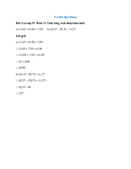 Tính bằng cách thuận tiện nhất: 12,45 + 6,98 + 7,55