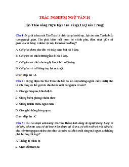 Trắc nghiệm Tào Tháo uống rượu luận anh hùng (La Quán Trung) có đáp án – Ngữ văn lớp 10