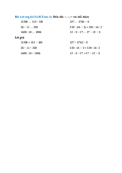 Điền dấu >, <, = vào chỗ chấm: 13500 … 135 ×100          