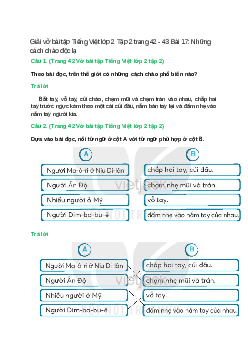 Vở bài tập Tiếng Việt lớp 2 Tập 2 trang 42, 43 Bài 17: Những cách chào độc lạ – Kết nối tri thức