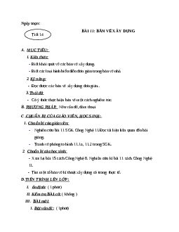 Giáo án công nghệ 11 bài 11: Bản vẽ xây dựng mới nhất