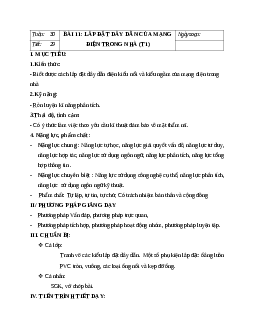 GIÁO ÁN CÔNG NGHỆ 9 BÀI 11: LẮP ĐẶT DÂY DẪN CỦA MẠNG ĐIỆN TRONG NHÀ (T1) MỚI NHẤT - CV5512