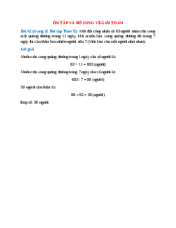 Một đội công nhân có 63 người nhận sửa xong một quãng đường trong 11 ngày