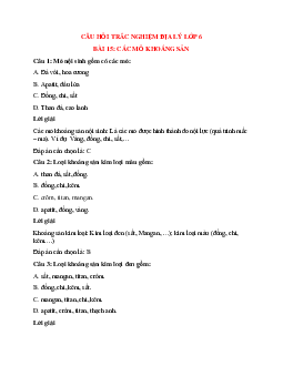 Trắc nghiệm Địa lí 6 Bài 15 có đáp án: Các mỏ khoáng sản