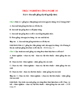 Trắc nghiệm Công nghệ 10 Bài 4 có đáp án: Sản xuất giống cây trồng (tiếp theo)