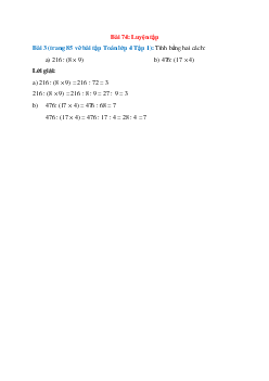 Tính bằng hai cách: 216 : (8 × 9); 476: (17 × 4)