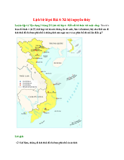 Tìm trên lược đồ hình 4 (tr.22) kết hợp với tra cứu thông tin từ sách, báo và Internet
