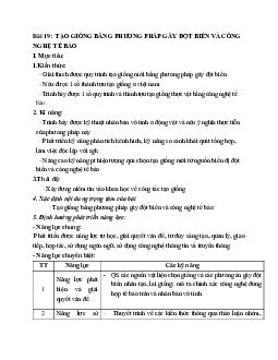 Giáo án Sinh học 12 Bài 19: Tạo giống bằng phương pháp gây đột biến và công nghệ tế bào mới nhất