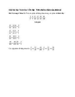 Tìm các phân số bằng nhau trong các phân số dưới đây: 2/5; 4/7