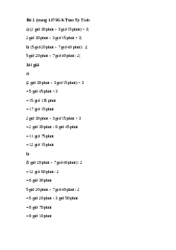 Tính 2 giờ 30 phút + 3 giờ 15 phút × 3