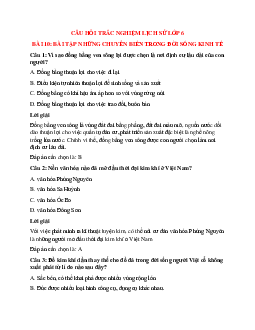 Trắc nghiệm Lịch sử 6 Bài 10 có đáp án: Bài tập Những chuyển biến trong đời sống kinh tế