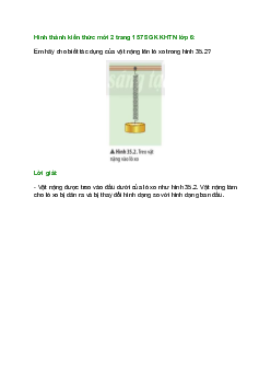 Em hãy cho biết tác dụng của vật nặng lên lò xo trong hình 35.2
