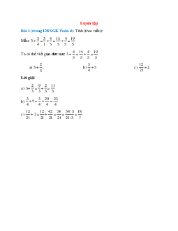Tính (theo mẫu): Mẫu: 3+3/4=3/1+4/5=15/5+4/5=19/5