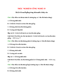 Trắc nghiệm Công nghệ 10 Bài 26 có đáp án: Sản xuất giống trong chăn nuôi và thủy sản