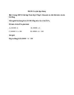 Khoanh vào chữ đặt trước câu trả lời đúng:  Một người bán hàng bỏ ra 80 000 đồng tiền vốn