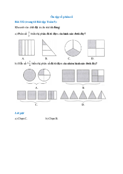 Khoanh vào chữ đặt ở câu trả lời đúng: Phân số 1/3 biểu thị phần đã tô đậm của hình nào dưới đây